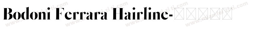 Bodoni Ferrara Hairline字体转换